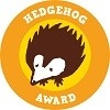A cartoon hedgehog with the words 'Hedgehog Award'